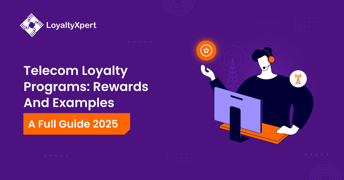 Telecom Loyalty Programs Rewards And Examples – A Full Guide 2025