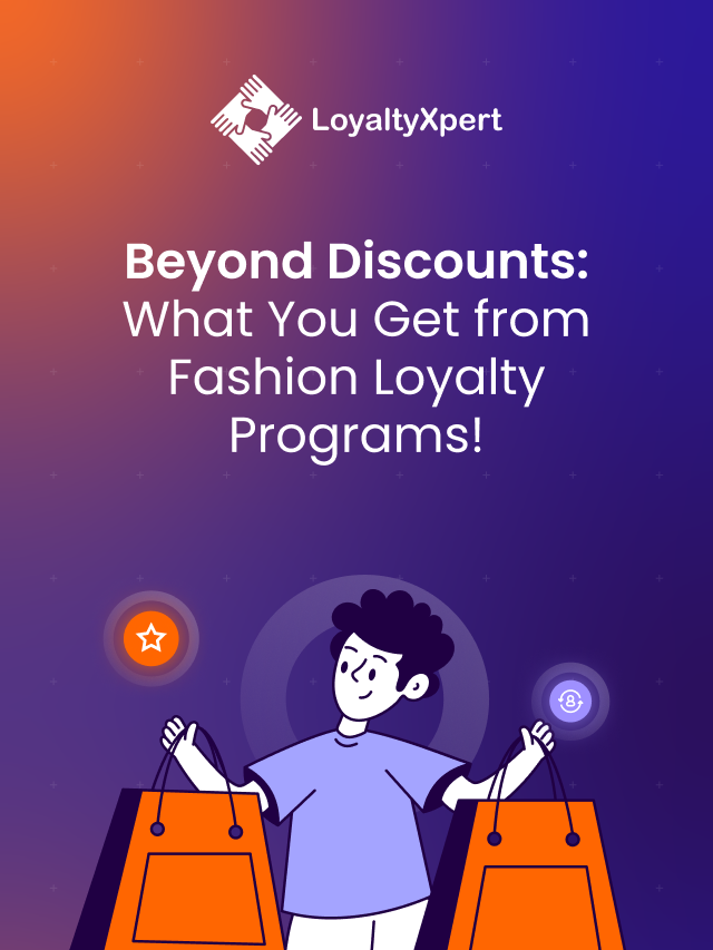 Beyond discounts: what you get from fashion loyalty programs - Loyaltyxpert