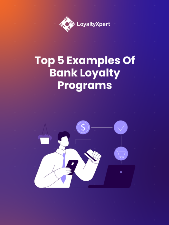 Examples of Bank Loyalty Programs