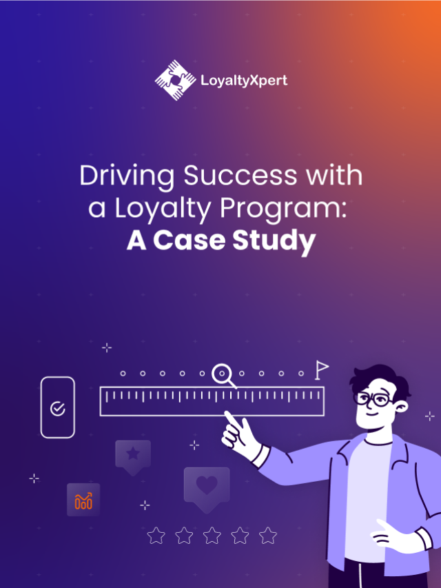 Driving Success with a loyalty program- CaseStudy