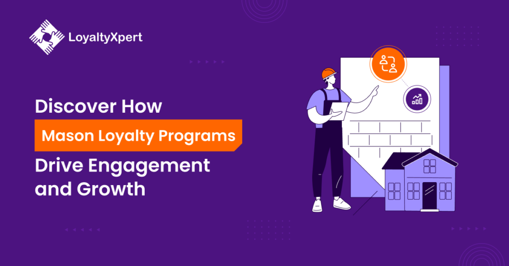 Discover How Mason Loyalty Programs Drive Engagement and Growth